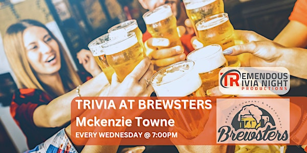 Calgary Brewsters McKenzie Towne Wednesdays @7:00pm | Brewsters Brewing Company and Restaurant - McKenzie Towne