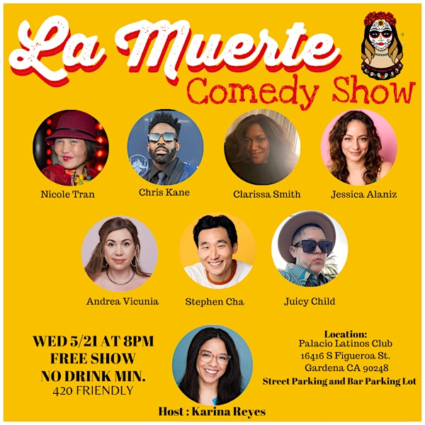 La Muerte Comedy: Free Standup Comedy Show in Gardena | Palacio Latino Bar | Night Club in LA