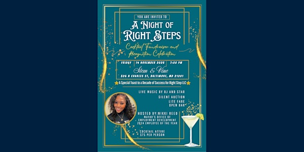 A Night Of Right Steps | Stem & Vine