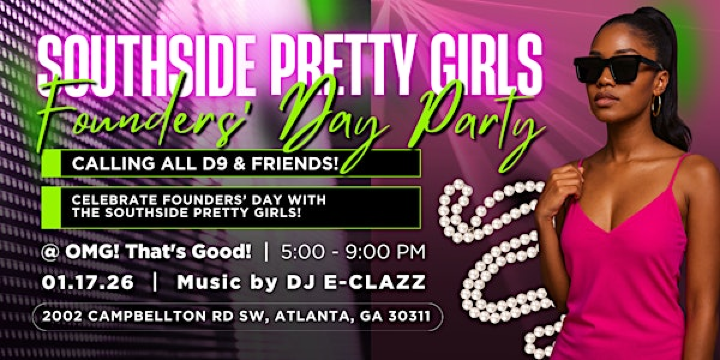 Southside Pretty Girls Founders’ Day Party | OMG! Thats Good!