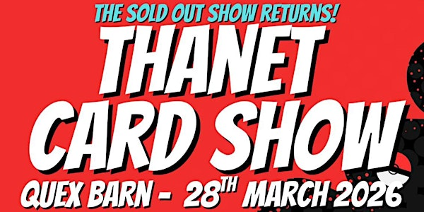 Thanet Card Show 6 | Quex Barn Farm Shop