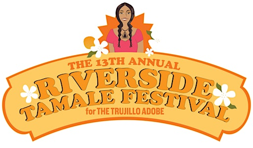 13th Annual Riverside Tamale Festival | White Park