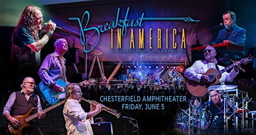 Breakfast in America—A Supertramp Celebration | Chesterfield Amphitheater