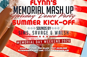 Memorial Mash Up | Flynn's Fire Island
