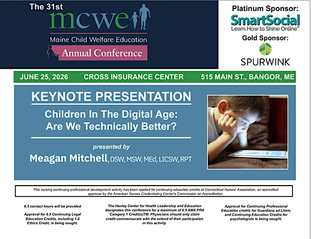 31st Annual Maine Child Welfare Education Conference | Cross Insurance Center