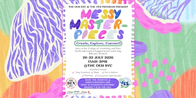 Messy Masterpieces 2026 | Sundre Youth Center (The Den)
