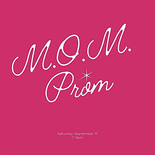 M.O.M. Prom | Modern Style Events