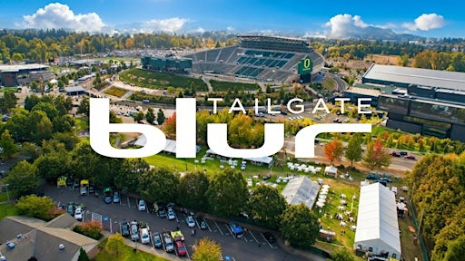 Blur Tailgate • Oregon | Essig Field