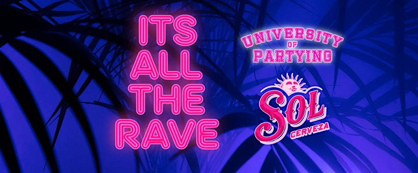 ITS ALL THE RAVE - FROSH WEEK THURSDAY | 5 William St