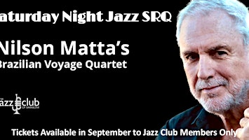 Nilson Matta, Brazilian Voyage - Saturday Night Jazz SRQ | The Venue @ LEC