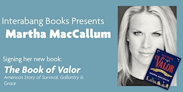 Martha MacCallum THE BOOK OF VALOR signing at Interabang Books | Interabang Books