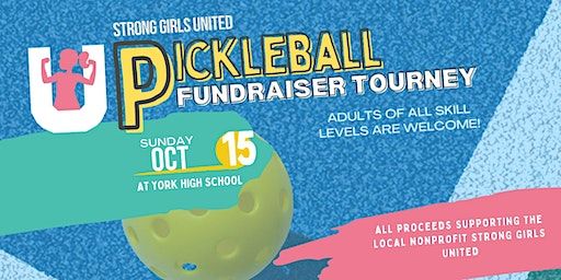Fall Strong Girls United Pickleball Tourney Fundraiser (York) | York High School