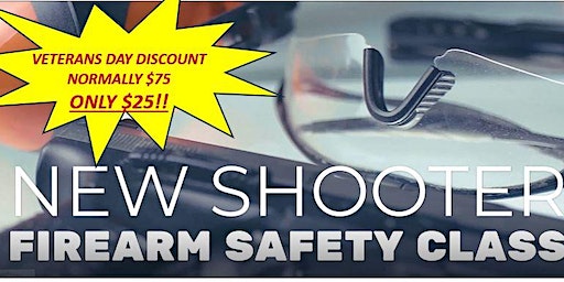 SAFE New Shooter Class (Firearm Safety) VETERANS DAY SPECIAL!! | Benton County Gun Works