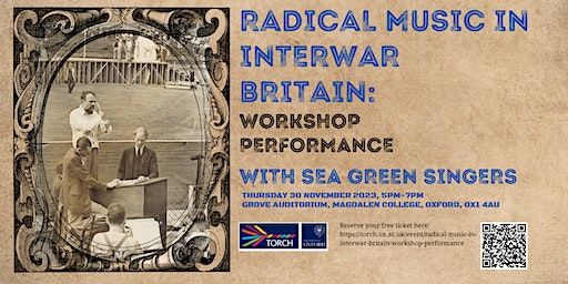 Radical Music in Interwar Britain: Workshop Performance | Magdalen College
