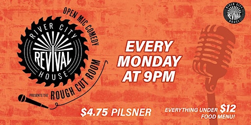 Rough Cut Room Comedy Show | River City Revival House