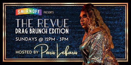 The Revue: Drag Brunch Edition | The Venue |1626 on Main