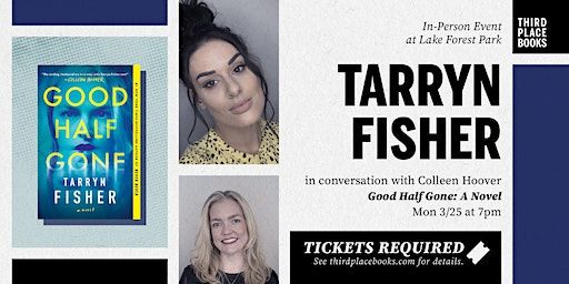 Tarryn Fisher with Colleen Hoover — 'Good Half Gone' | Third Place Books