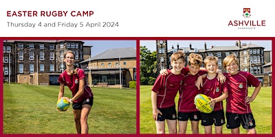 Ashville College Easter Rugby Camp - Thursday 4 and Friday 5 April 2024 | Ashville College
