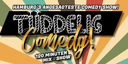 Tüddelig in der Markthalle - 120 Minuten Comedy-Mixshow | Markthalle Hamburg