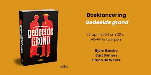 Boeklancering ‘Gedeelde grond’ van Björn Rzoska in het ADVN | ADVN | archief voor nationale bewegingen