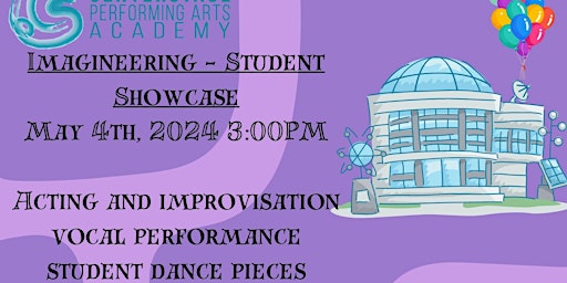 Imagineering - Student Showcase | CenterStage Performance Hall