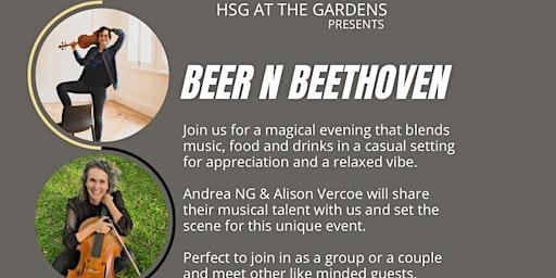 Beer N Beethoven Event - POSTPONED | HSG At The Gardens