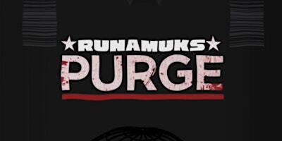 Runamuk's PURGE | 5801 S Edison Rd