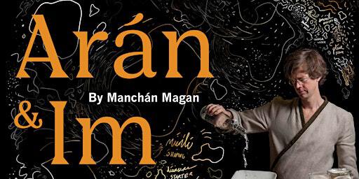 Arán & Im (Bread & Butter) By Manchán Magan -- 20th October 2pm & 6pm | Tyneside Irish Centre