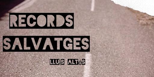 Lectura Dramatitzada - 'Records salvatges' de Lluís Altés | Espai Actua