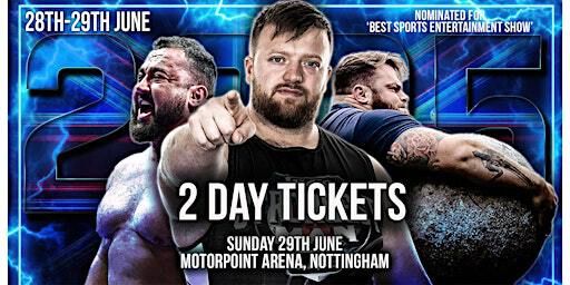 UK's Strongest Man LIVE 2025 - 2 DAY TICKETS | Motorpoint Arena Nottingham