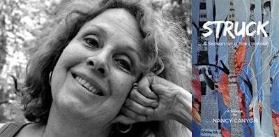 Nancy Canyon - Struck: A Season on a Fire Lookout in LYNDEN | Village Books and Paper Dreams