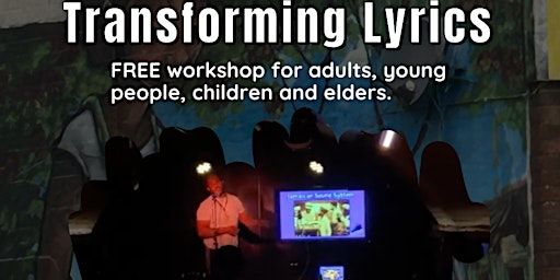 Transforming Lyrics | St Pauls Learning Centre