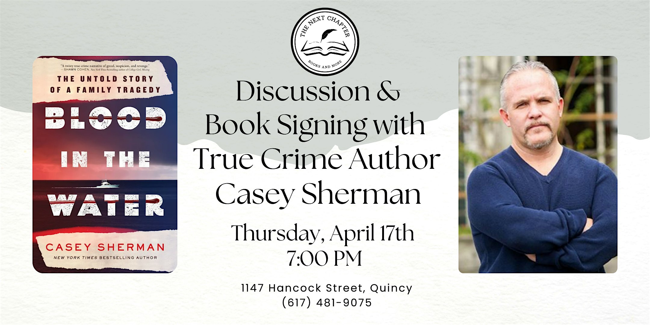 Evening with bestselling author Casey Sherman | The Next Chapter Books and More