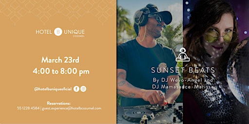 SUNSET BEATS BY DJ WEVO & MAMASAUCE SET | Hotel B Cozumel