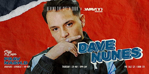 Behind The Green Door x .WAV(Y) Remixed presents: DAVE NUNES | Behind The Green Door SG