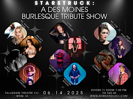 Starstruck: A Des Moines Burlesque Tribute Show | Tallgrass Theatre Co