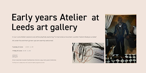 Early Years Atelier at Leeds Art Gallery | Leeds Art Gallery