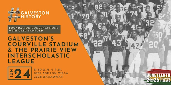 Foundation Conversations: Courville Stadium & the Prairie View League | 1859 Ashton Villa