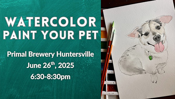 Watercolor Paint Your Pet @ Primal Brewery Huntersville | Primal Brewery Huntersville