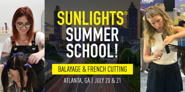 Sunlights®️ Summer School | French Cutting & Balayage Workshops | Sunlights Balayage, Inc.