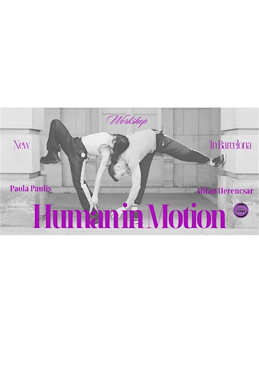 Human In Motion Barcelona | La Visiva