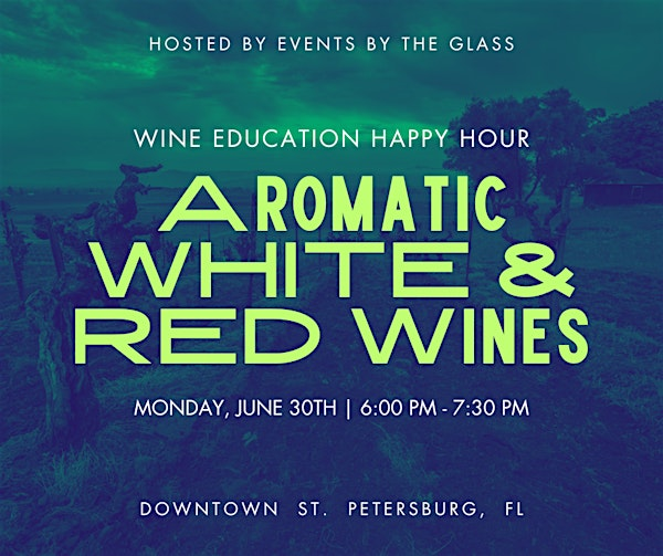 Aromatic White & Red Wines | Thrive DTSP