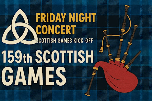 2025 Friday Night Concert – Scottish Games Kick-Off | San Ramon Marriott