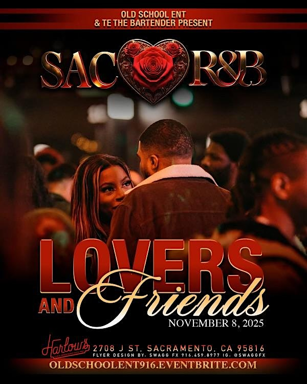 Sac Loves R&B- Lovers & Friends | Harlow's, J Street, Sacramento, CA, USA