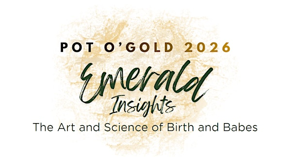 2026  Pot O'Gold Maternal & Newborn Conference | CenterPlace Regional Event Center