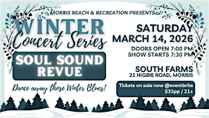 Morris B & R - Winter Concert at South Farms with Soul Sound Revue! | South Farms, Higbie Road, Morris, CT, USA