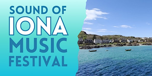 Sound of Iona Music Festival 2026 | Isle of Iona