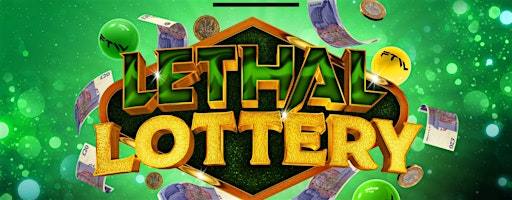 FTW Lethal Lottery | Jubilee Club