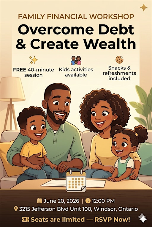 FAMILY FINANCIAL WORKSHOP  Overcome Debt & Create Wealth for Your Family | 3215 Jefferson Blvd unit 100