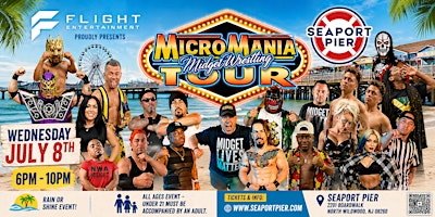 MicroMania Wrestling Tour at Seaport Pier 7-8-26 | Rain or Shine | All Ages | Seaport Pier Restaurant Bar